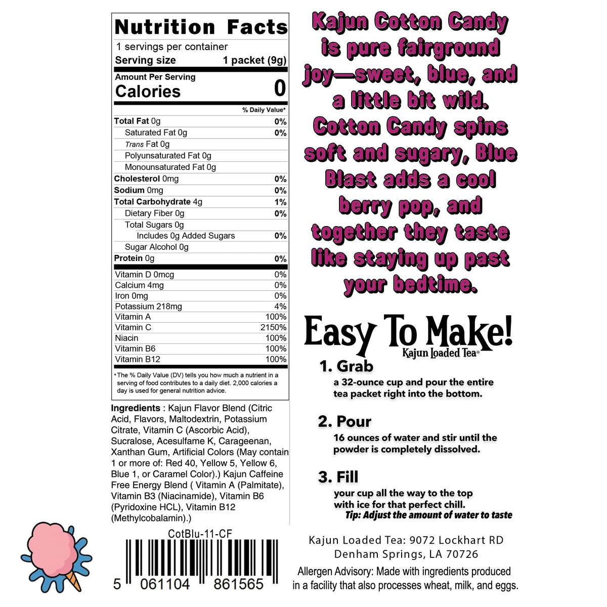 Nutrition facts label and product description for UNLoaded Tea Kajun Cotton Candy on a white background