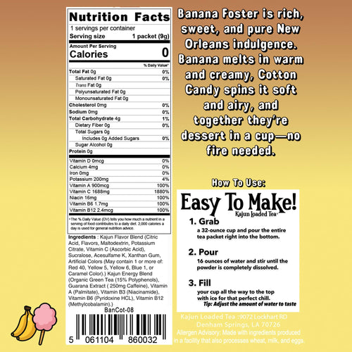 Nutrition Facts panel confirms 0 Calories, 0 Sugar, 1950mg Vitamin C, and contains instructions and flavor text for the Banana and Cotton Candy loaded tea.